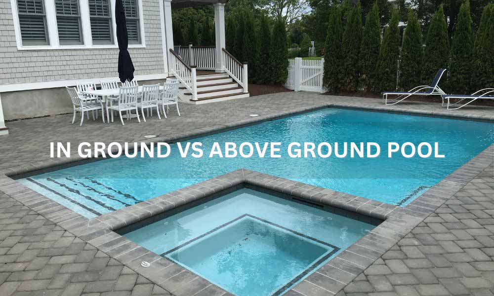 In-Ground vs Above-Ground Pool: A Comprehensive Comparison
